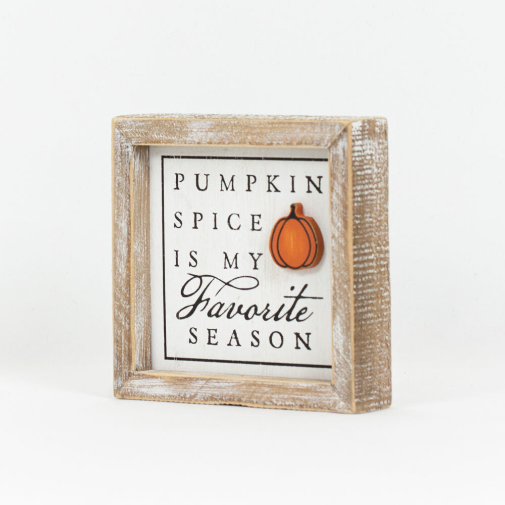 If You've Got It, Haunt It/Pumpkin Spice if My Favorite Season Sign