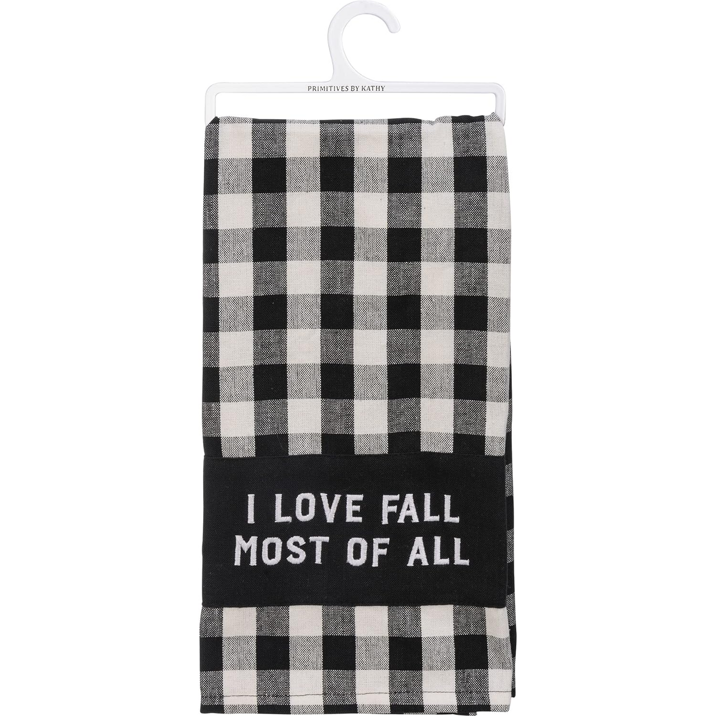 I Love Fall Most of All Buffalo Check Kitchen Towel