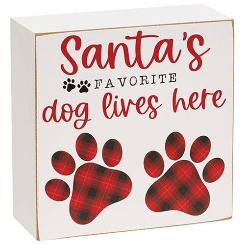 Santa's Favorite Dog Lives Here Sign