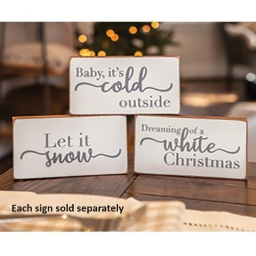 Baby, It's Cold Outside Block Sign