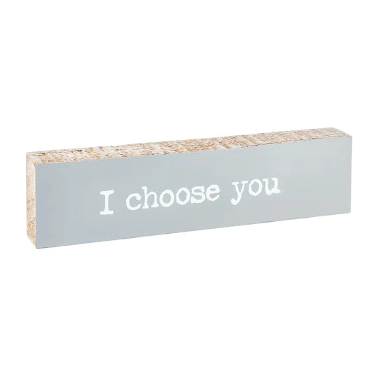 I Choose You/Forever & Always Reversible Sign