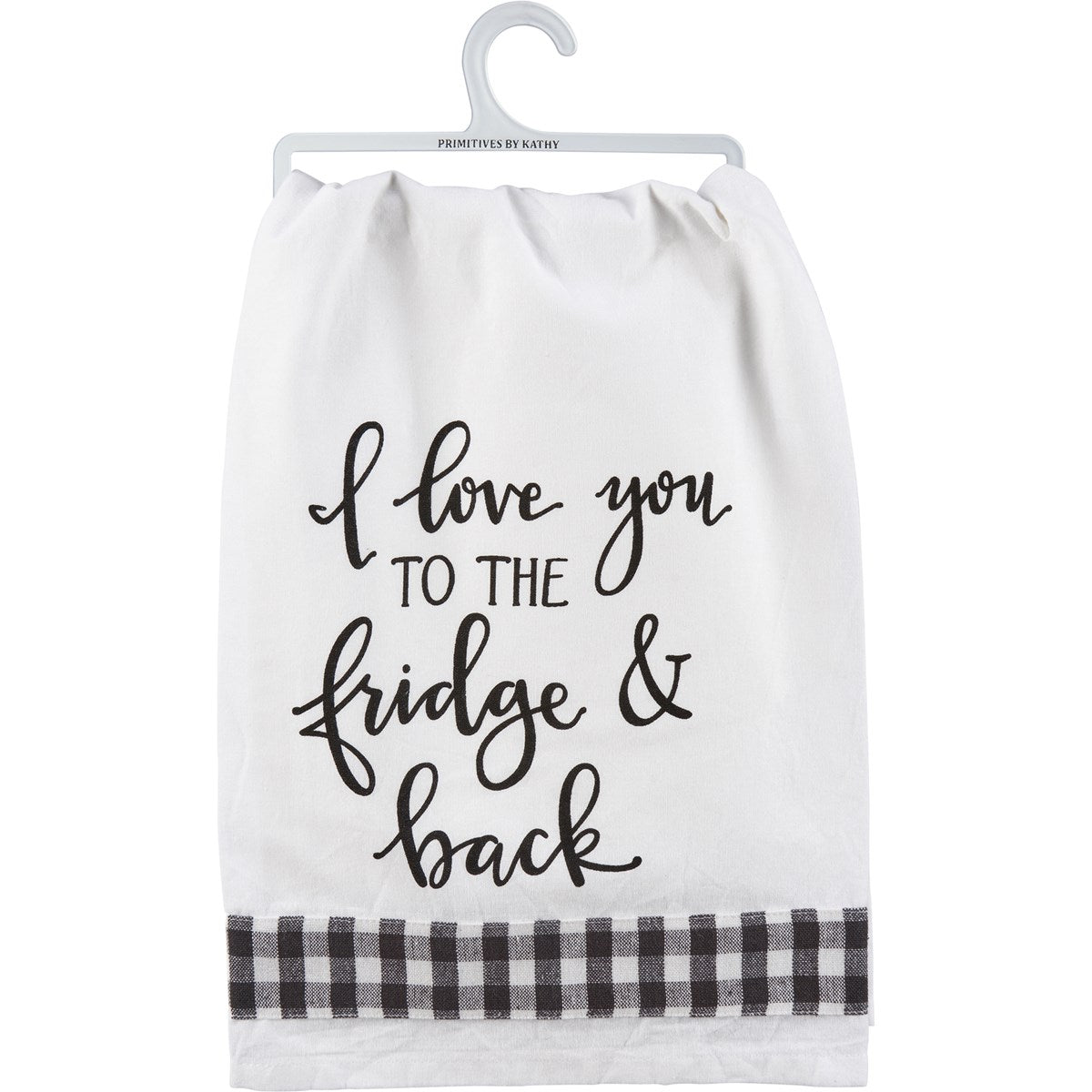 I Love You To The Fridge Kitchen Towel