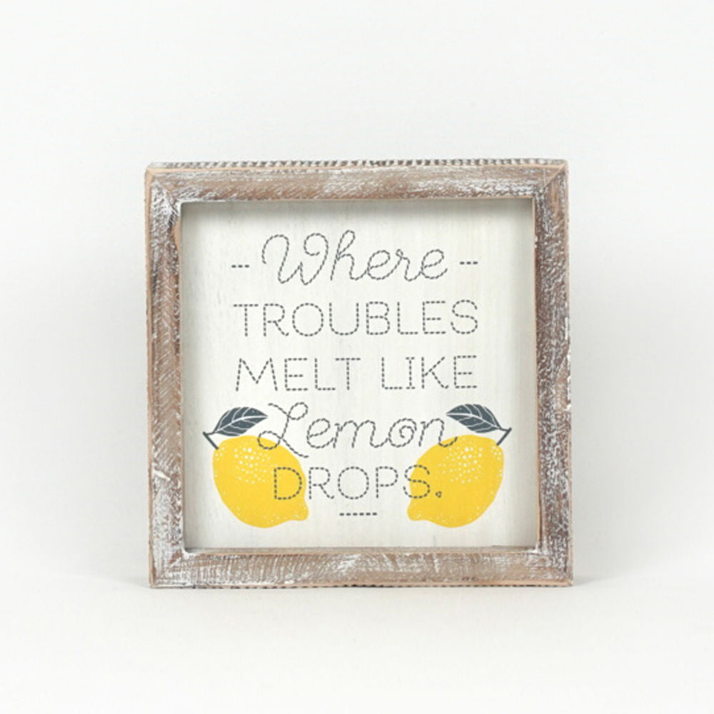 Troubles Melt Like Lemon Drops/Red, White & Blue Sign