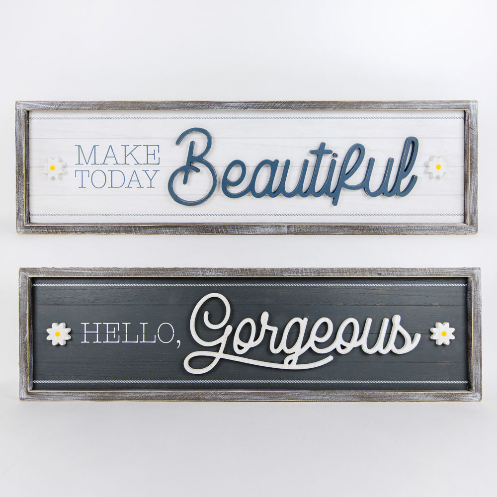 Hello, Gorgeous/Make Today Beautiful Sign