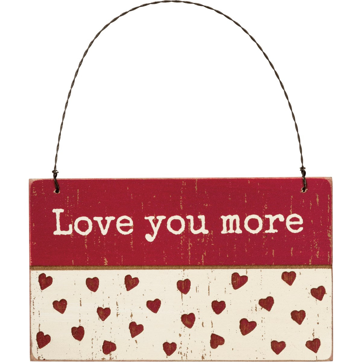Love You More Slat Ornament
