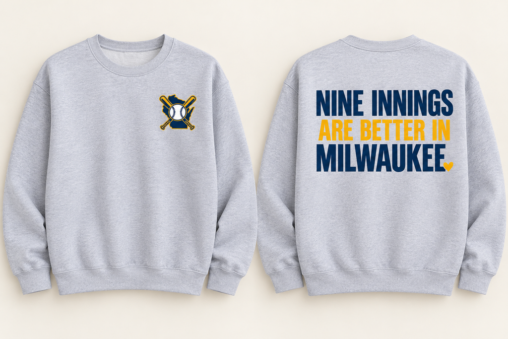 Nine Innings Are Better In MIlwaukee Crew Neck Sweatshirt