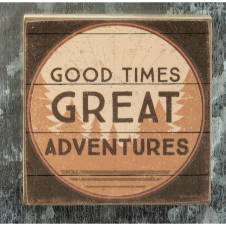 Good Times Great Adventures Magnet