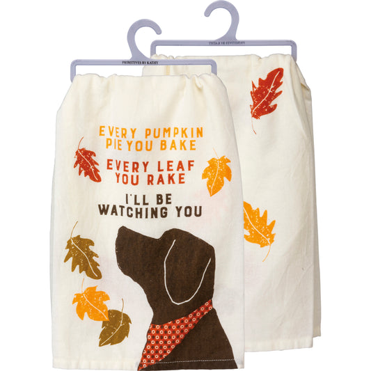 Pie You Bake Watching You Dog Kitchen Towel