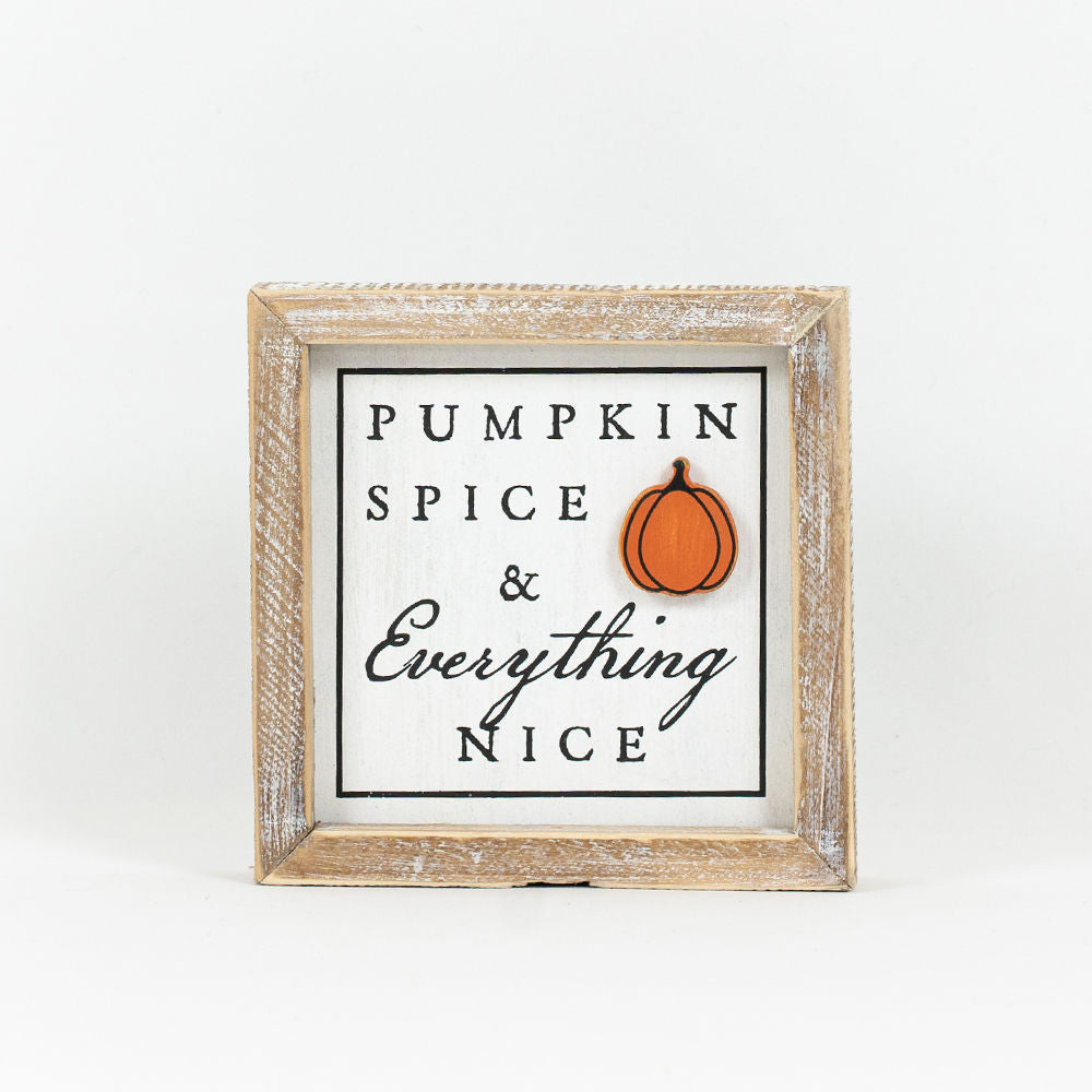 Trick or Treat Yoself/Pumpkin Spice & Everything Nice Sign