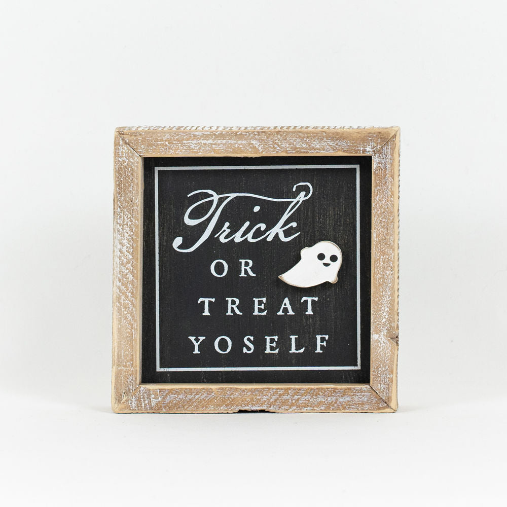 Trick or Treat Yoself/Pumpkin Spice & Everything Nice Sign
