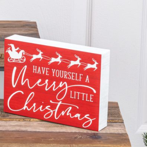 Have Yourself A Merry Little Christmas Sign