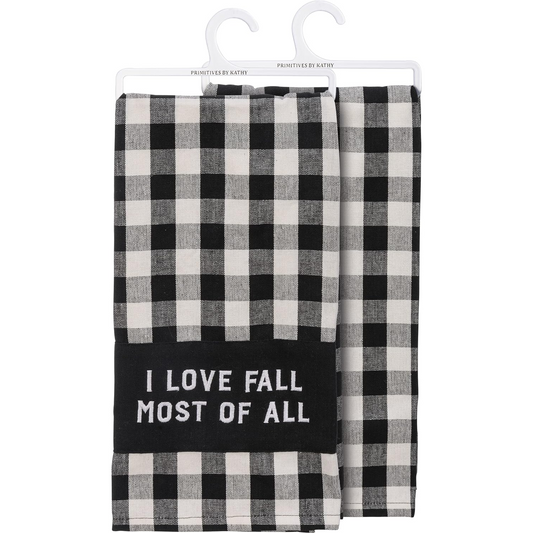 I Love Fall Most of All Buffalo Check Kitchen Towel