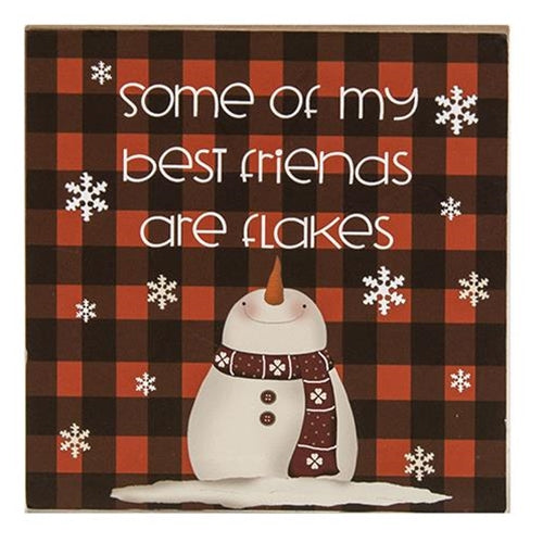 Best Friends Are Flakes Block Sign