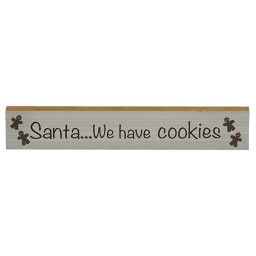 Santa...We Have Cookies Mini Sign