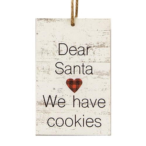 Dear Santa We Have Cookies Ornament