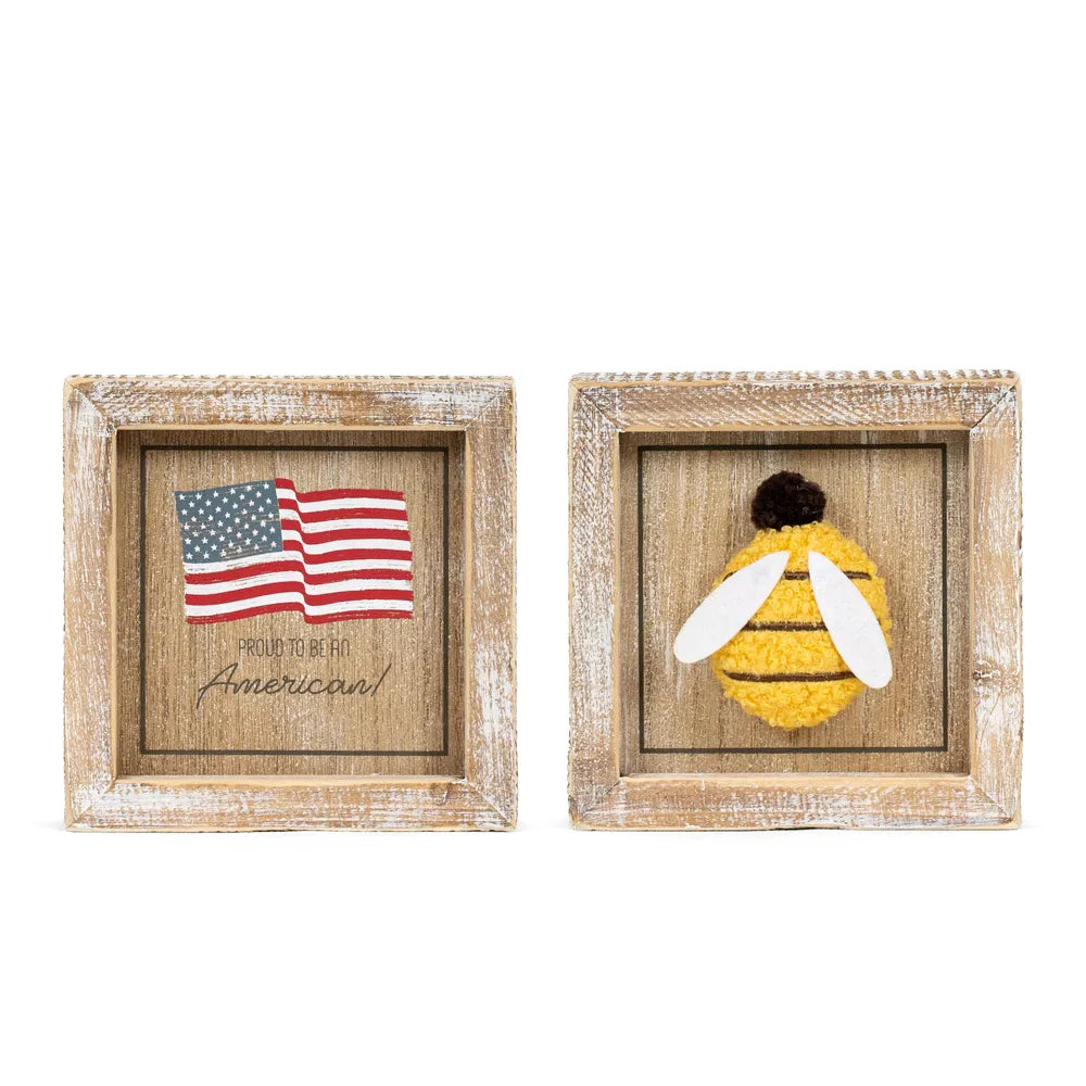 Bee/Proud To Be An American Reversible Sign