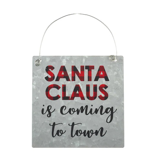 Santa Claus Is Coming To Town Tin Ornament