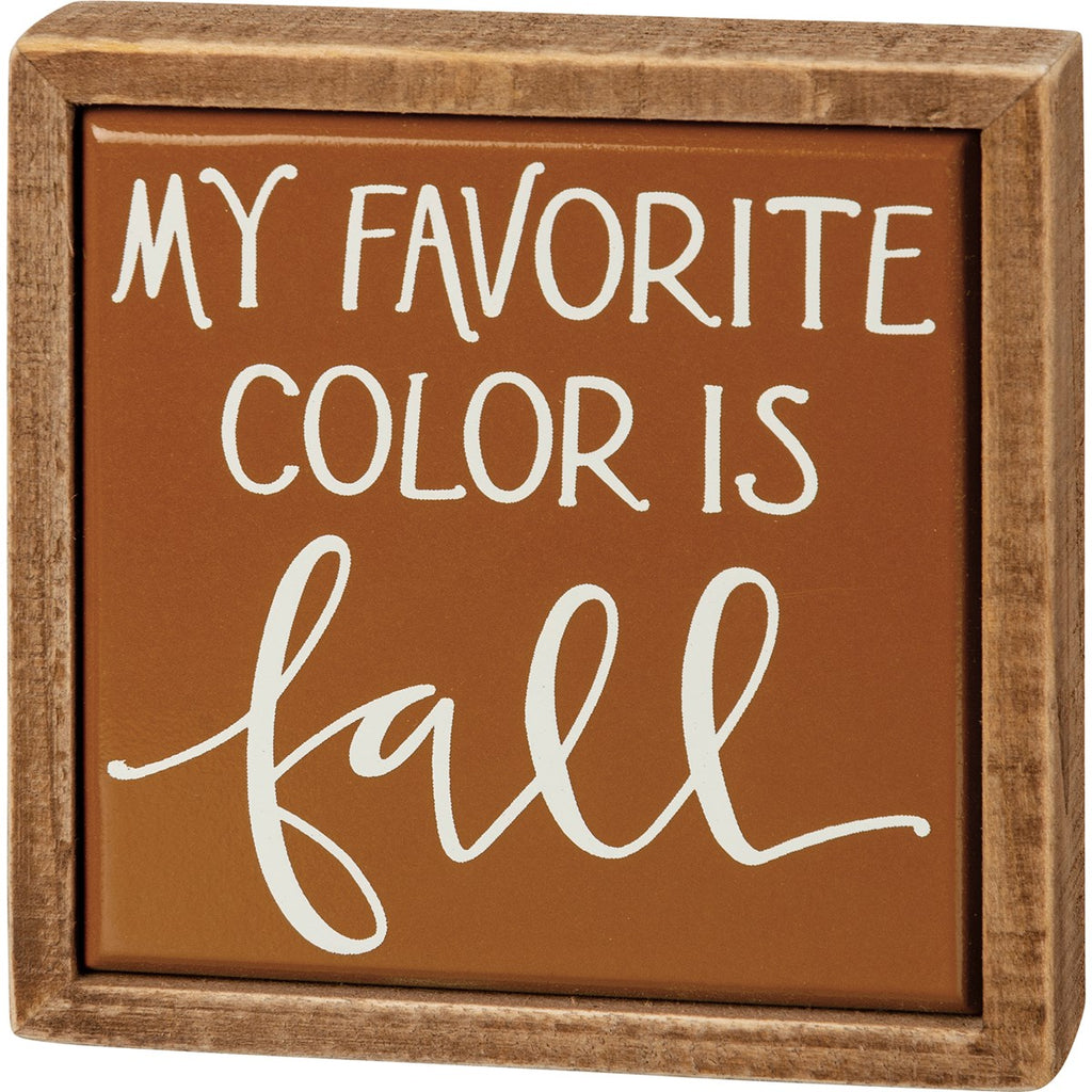My Favorite Color Is Fall Mini Box Sign