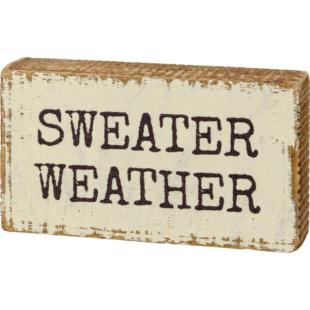 Sweater Weather Block Sign