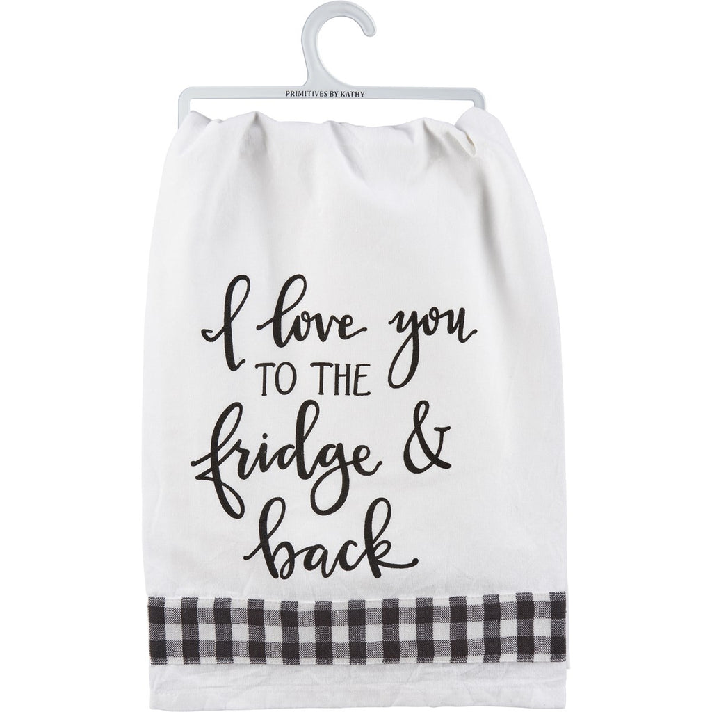 I Love You To The Fridge Kitchen Towel
