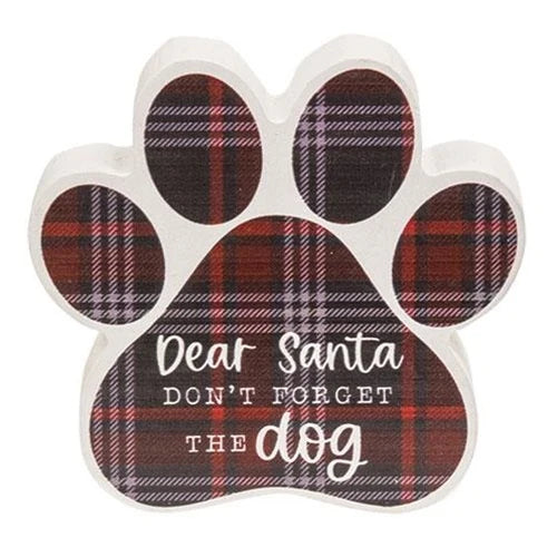 Dear Santa Don't Forget The Dog