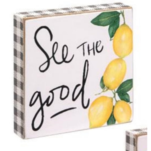 See The Good Block Sign