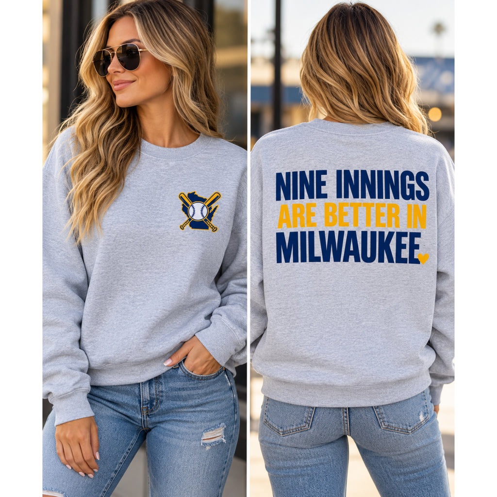 Nine Innings Are Better In MIlwaukee Crew Neck Sweatshirt